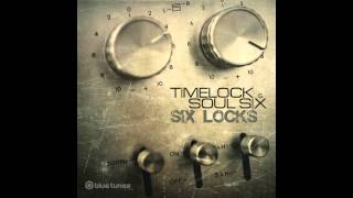Timelock & Soul Six - Six Locks - Official
