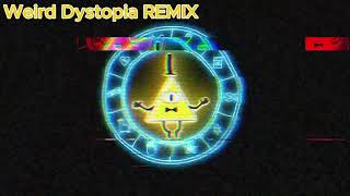 Weird Dystopia Remix