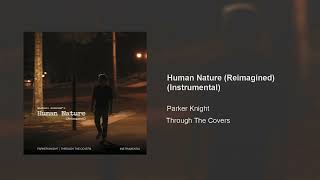 Human Nature (Reimagined) (Instrumental)