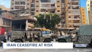 Iran ceasefire at risk