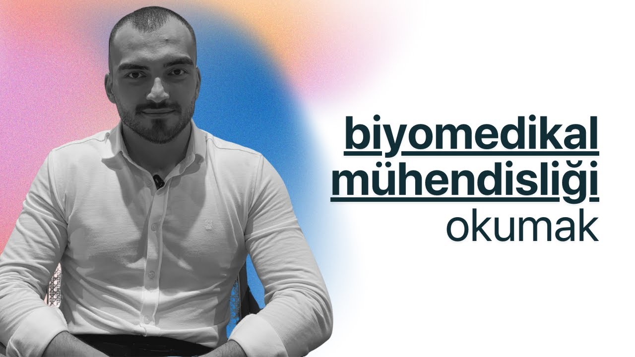 Üniversiteye Geçince Rahatlamıyorsun | Biyomedikal Mühendisliği Okumak