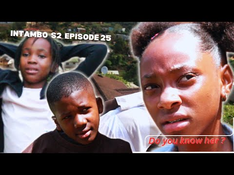 INTAMBO S2 TAKE OFF YOUR T SHIRT AMABHUBESII EPISODE 25 