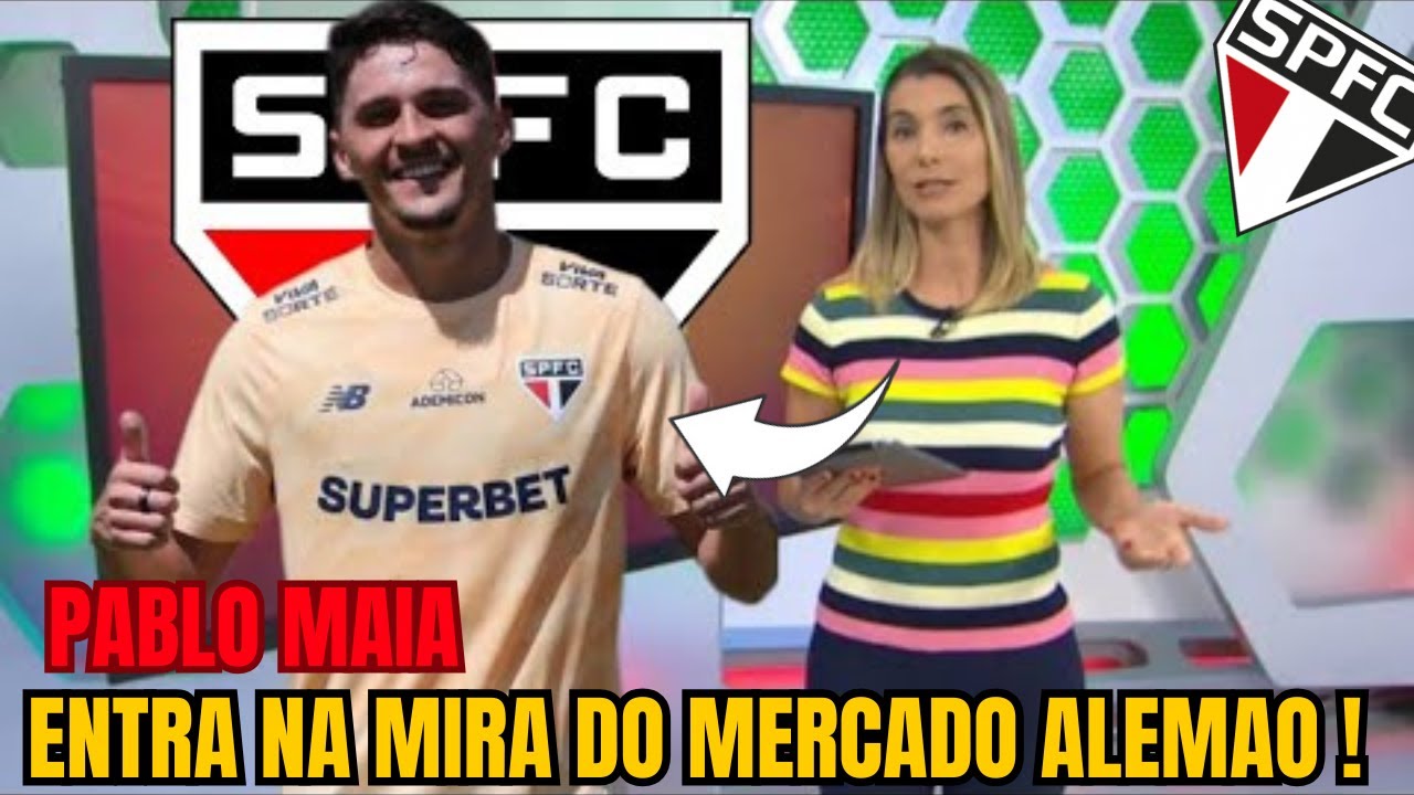 BOMBA ! PABLO MAIA AGITA O MERCADO INTERNACIONAL E REAFIRMA SEU VALOR NO TRICOLOR