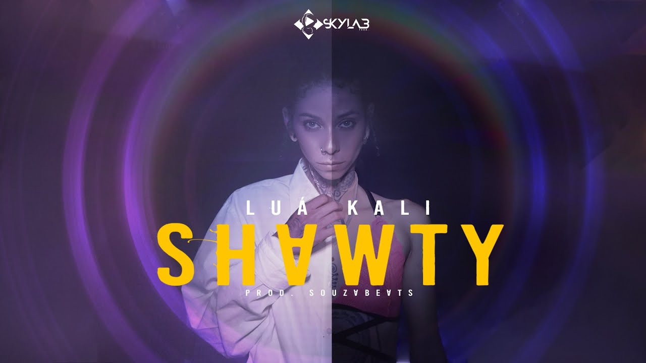 Luá Kali - SHAWTY (Prod. Souzabeats)