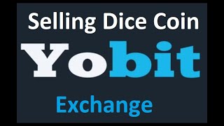 How To Sell Dice Coin In Yobit Exchange Crypto Free Airdrop Youtube