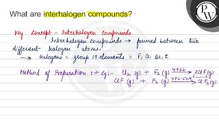What are interhalogen compounds? \( \mathrm{P} \)