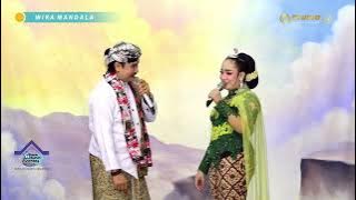 NAHAN KANGEN | VERSI SANDIWARA WIRA MANDALA