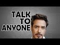 HOW TO TALK TO ANYONE | LIKE IRON MAN