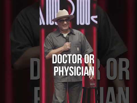 Doctor or physician?