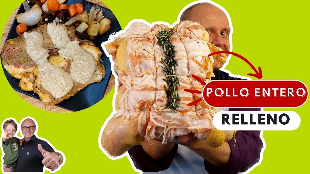 Pollo Deshuesado Relleno | La Técnica Perfecta para Impresionar