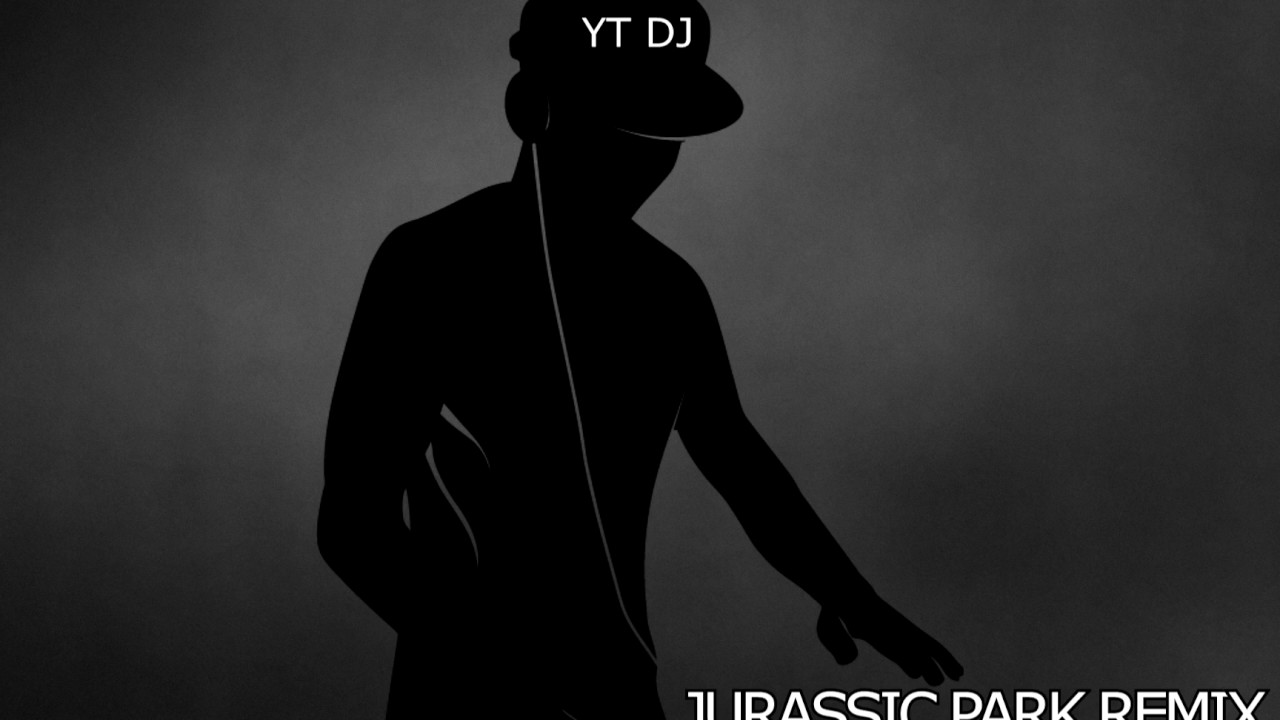 YT DJ :Jurassic Park Remix