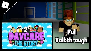 Daycare 2 (STORY) - Full Walkthrough| Roblox