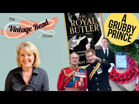 ENOUGH ⚠️ Harry, The GRUBBY Prince & The Royal BUTLER #princeharry #veterans #vintagereadshow