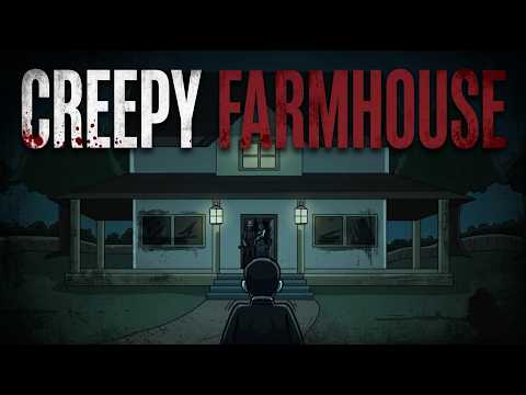 4 Disturbing True Farmhouse Horror Stories Animated thumbnail