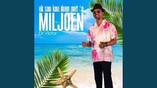 Ek Sou Kon Doen Met 'n Miljoen