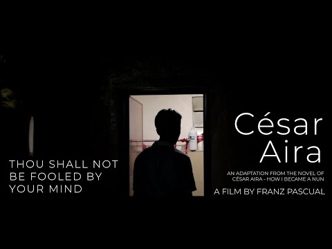"César Aira" - Short Film