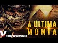 A ÚLTIMA MÚMIA ☠️ FILME DE TERROR COMPLETO DUBLADO EM PORTUGUÊS