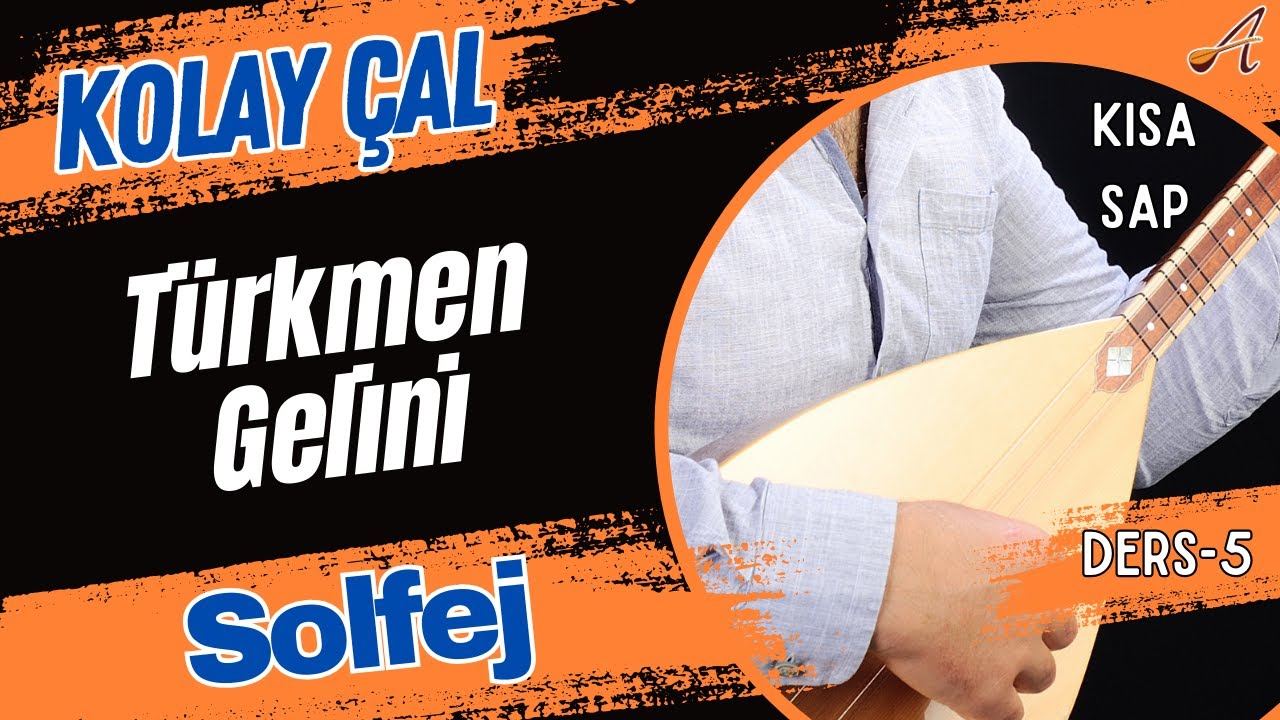 Türkmen Gelini-Solfej(Kısa Sap Bağlama)
