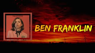 Snail Mail - Ben Franklin (Lyrics)