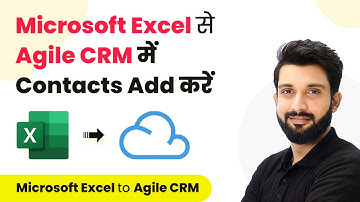How to Create Agile CRM Contact from Microsoft Excel (in Hindi) | Microsoft Excel to Agile CRM