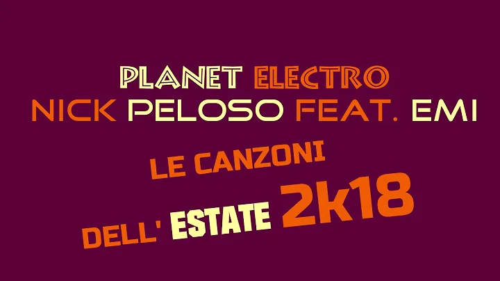 Nick Peloso feat. Emi - Le Canzoni Dell'Estate 2k1...