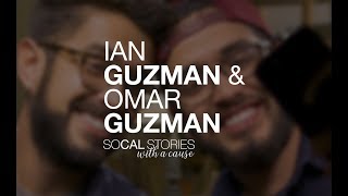 SoCal Stories | With a Cause - Ian Guzman & Omar Guzman - Convo