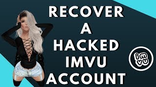 Hacked Account Recovery | IMVU | 2017 |