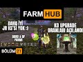 Farm hub  blm 21  daha y jr kss yok  ko upgrade oranlari bell oldu boro  bf farmi