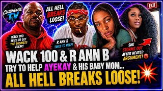 🧨[EXPLOSIVE] WACK 100 & R ANN B TRY TO MEDIATE AYEKAY & HIS BABY MAMA & ALL HELL BREAKS LOOSE‼️👀🔥