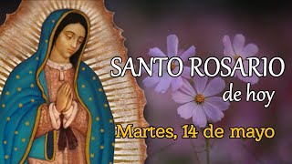 SANTO ROSARIO DE HOY, MARTES 14 DE MAYO 2024.