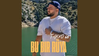 Bu Bir Rüya - TARKO 68