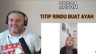RESSA - TITIP RINDU BUAT AYAH [Dadakan cover] (REACTION)