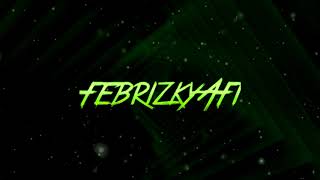Febrizkyafi ▽ Ft  Yong L3 - Forever Young 2019 #private