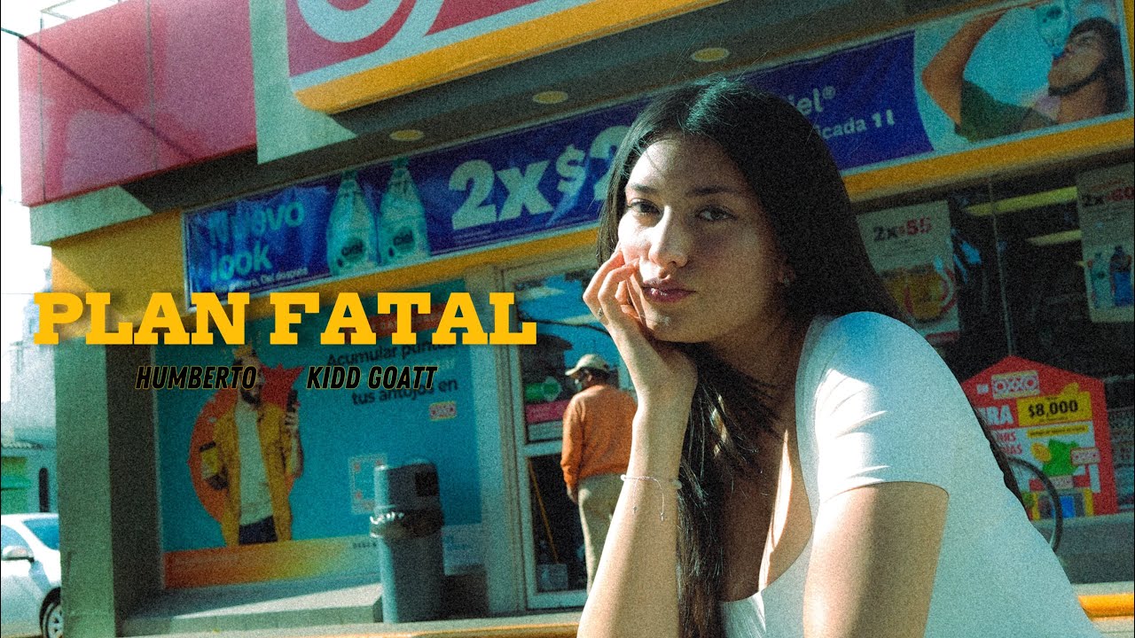 Humberto, Kidd Goatt - Plan fatal (Videoclip Oficial)