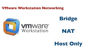 How to configure VMware workstation Networking BRIDGED , NAT , HOST ONLY