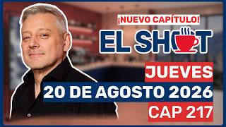 The Shot with Juanma Astorga, Thursday, August 20, 2026