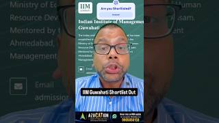 IIM Guwahati MBA 2026–28 Shortlist OUT! Check Your Status Now | Amiya Sir