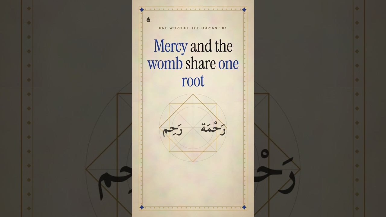 Why mercy and the womb share one root in Arabic