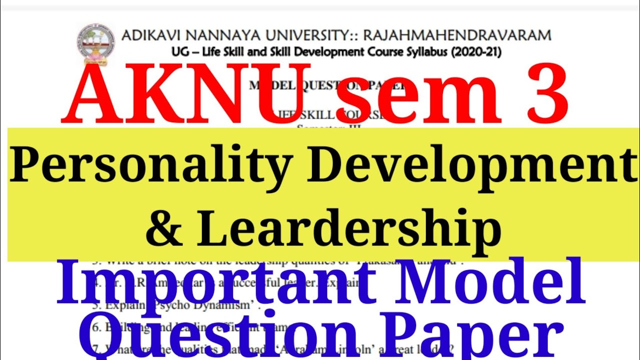 AKNU Sem 3 Personality Development Leadership Model Paper With AKNU Sem 3 Personality Development Leadership Model Paper With