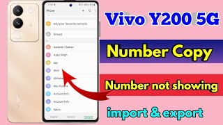 how to copy contacts vivo y200 5g, vivo y200 5g number nahi show kar raha hai screenshot 5
