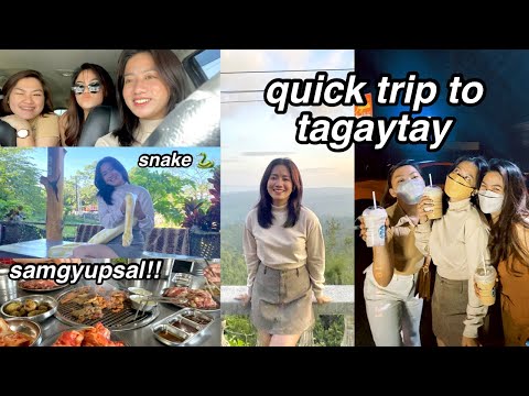QUICK TRIP TO TAGAYTAY + SAMGYUPSAL WITH A VIEW