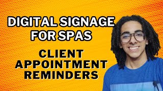Digital Signage for Spas and Salons Client Appointment Reminders