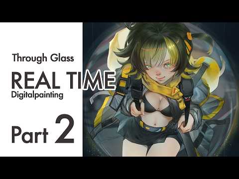 Through Glass RealTime part 02 [Digital Painting]