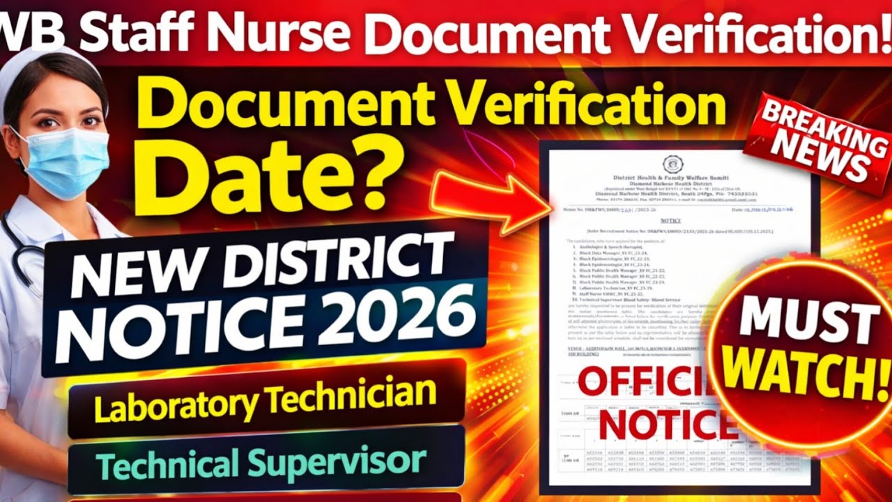 WB Staff Nurse & Other Posts Document Verification Notice 2026 | New District DV Update