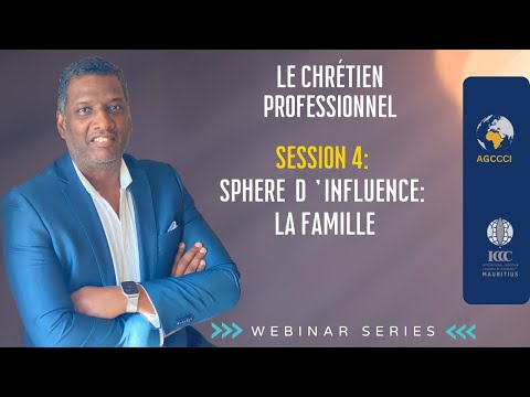 Session 4  -  La Sphere de la Famille