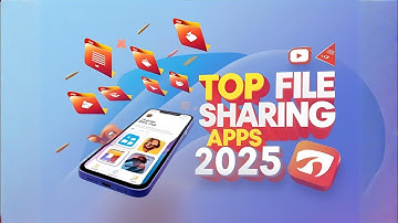 Top File Sharing Apps for Android in 2025 | Best Apps to Send Large Files Fast