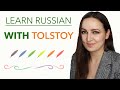 Learn Russian with Tolstoy | Russian Literature