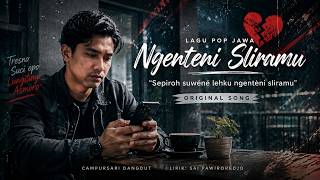 NGENTENI SLIRAMU - Madsoleh Musik