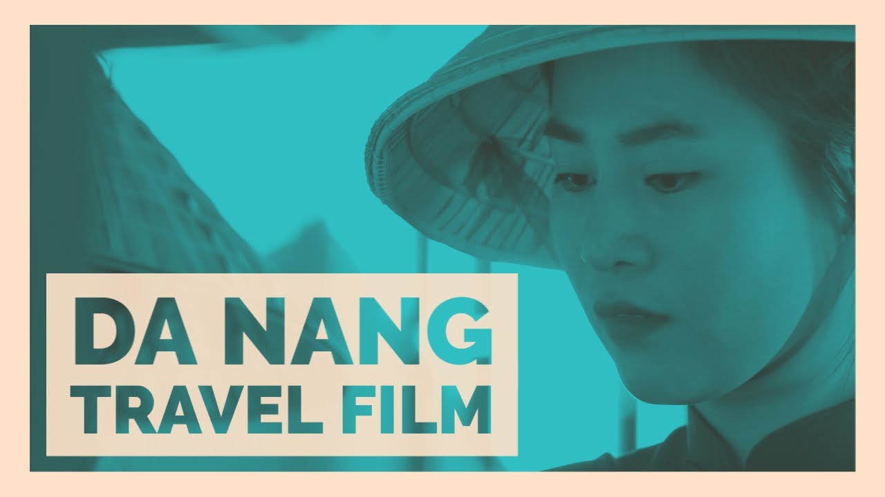 Da Nang - Vietnam - Travel Video