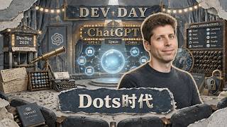 OpenAI DevDay 2026: Dots Arrives, AI Shifts from Tool to Colleague | GPT-6.1 Sol | AI Agents | Ul...